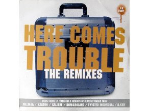 Various ‎– Here Comes Trouble - The Remixes