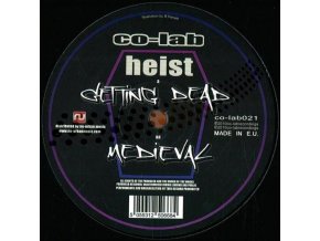 Heist ‎– Getting Dead / Medieval