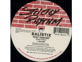 Balistix ‎– Keep Dancing