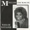 Millie Jackson ‎– Wanna Be Your Lover 7''