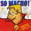 Sinitta ‎– So Macho 7''