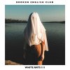 Broken English Club ‎– White Rats III [L.I.E.S.]