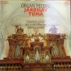 Jaroslav Tůma – Varhanni Recital = Organ Recital