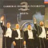 Carreras, Domingo, Pavarotti, Mehta – In Concert