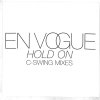 En Vogue – Hold On (C Swing's Mixes)