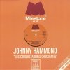 Johnny Hammond ‎– Los Conquistadores Chocolates (Remixes)