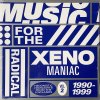 Various ‎– Music For The Radical Xenomaniac Vol. 2 (Hedonistic Highlights From The Lowlands 1990-1999)