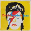 Various ‎– David Bowie In Jazz - A Jazz Tribute To David Bowie