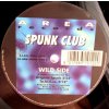 Spunk Club ‎– Wild Side