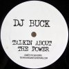 DJ Buck / Patrick Turner ‎– Talkin' About The Power / House Music