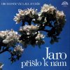 Orchestr Václava Hybše ‎– Jaro Přišlo K Nám