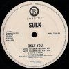 Sulk ‎– Only You