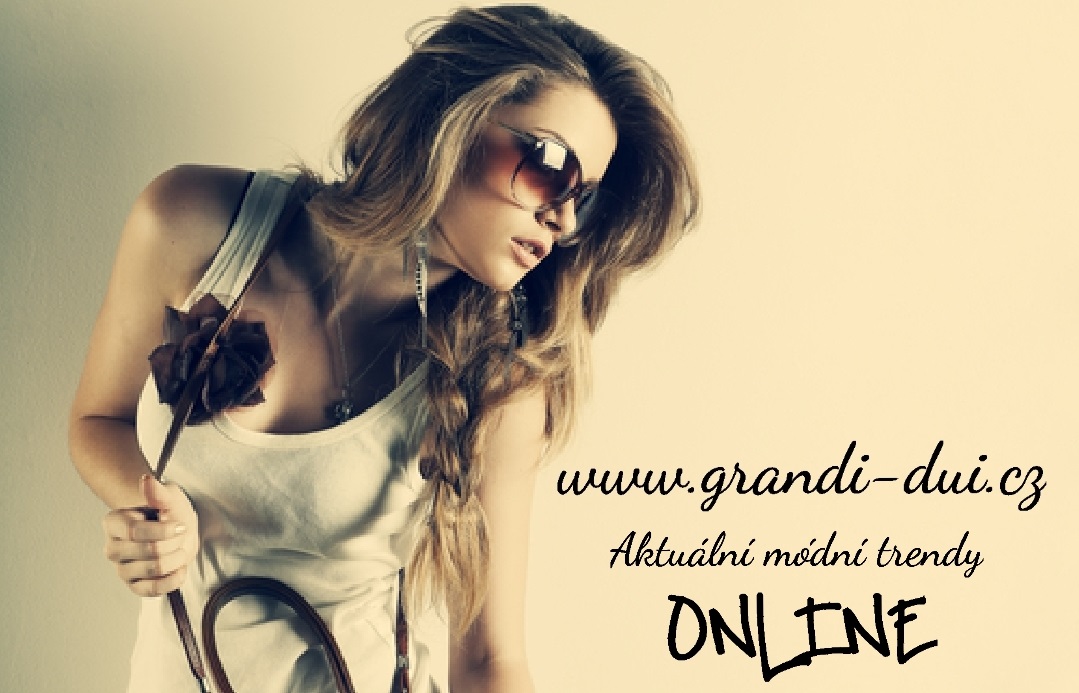 Móda GRANDI DUI