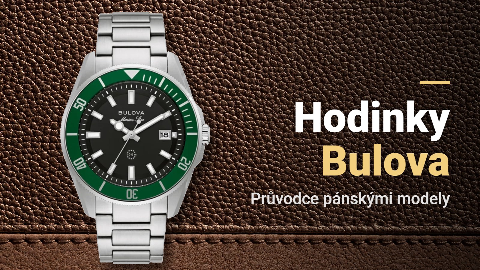 Elegance a výkon v jednom balení: Průvodce pánskými hodinkami značky Bulova