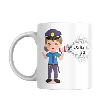 Hrnek policistka s vlastnim textem a jmenem