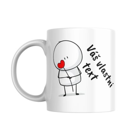 Romanticky perosnalizovajy hrnek s textem