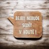 cedulka do fotokoutku bejby nebude sedet v koute