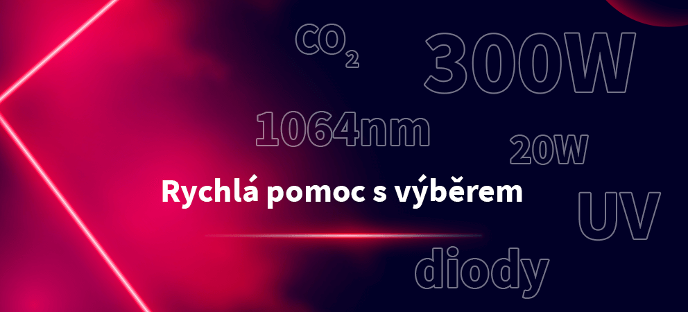 Rýchlá pomoc s výběrem vhodného laseru