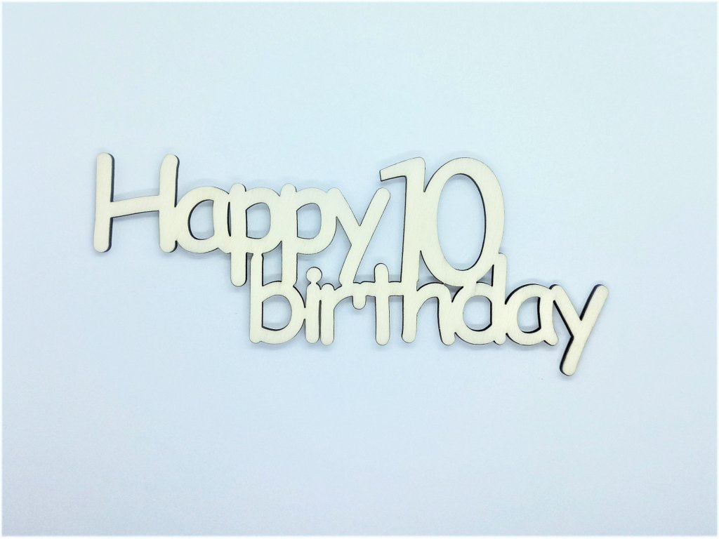 Balenie 10ks drevených nápisov Happy birthday s číslom 10