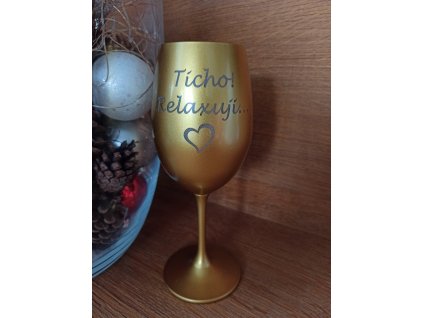Sklenice na víno - Ticho, relaxuji
