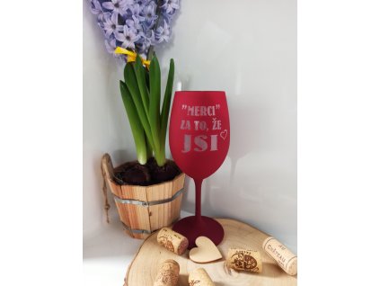 Sklenice na víno - Merci, za to že jsi