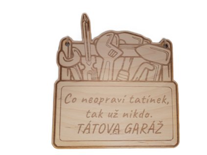 Cedule do garáže - tatínkova garáž