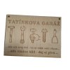 Tatínkova garáž - cedule