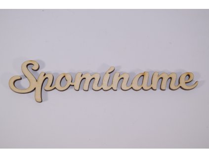 vyrezavany napis spominame