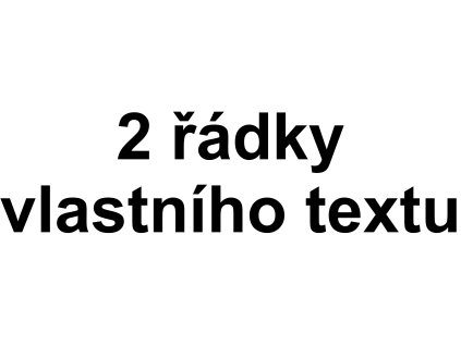 Samolepka Vlastní text 2 řádky