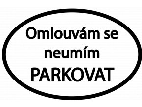 Omlouvám se neumím parkovat