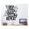 Samolepka na zeď Eat, sleep, game, repeat