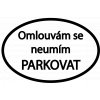 Omlouvám se neumím parkovat