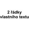 Samolepka Vlastní text 2 řádky