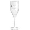 Nerozbitná sklenice na prosecco bílá