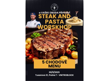 Vstupenka STEAK AND PASTA WORKSHOP 1+1 zdarma 20/9/2025