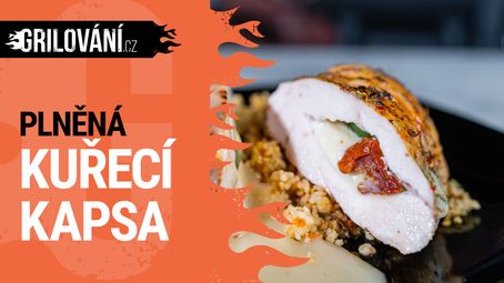 Video recept: Grilovaná plněná kuřecí prsa