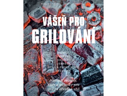 Vášeň pro grilování