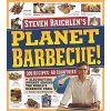 Steven Raichlen - Planet BBQ