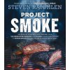 Steven Raichlen - Project Smoke