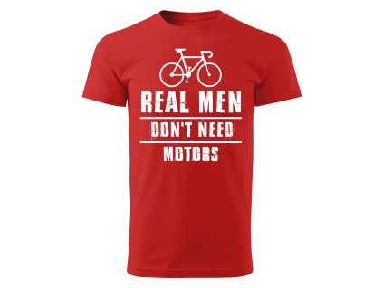 DL01 001RD Real men dont need motors