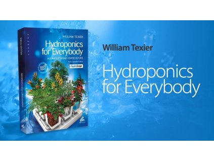 William Texier - Hydroponics for Everybody (english version)