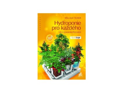 Hydroponie pro každého, William Texier