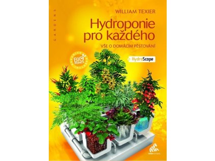 William Texier - Hydroponie pro každého