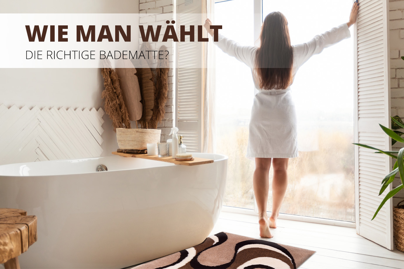 WIE MAN DIE RICHTIGE MATTE FÜR DAS BADEZIMMER AUSWÄHLT