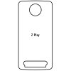 Zadná Ochranná fólia Motorola Moto Z Play - Hydrogel