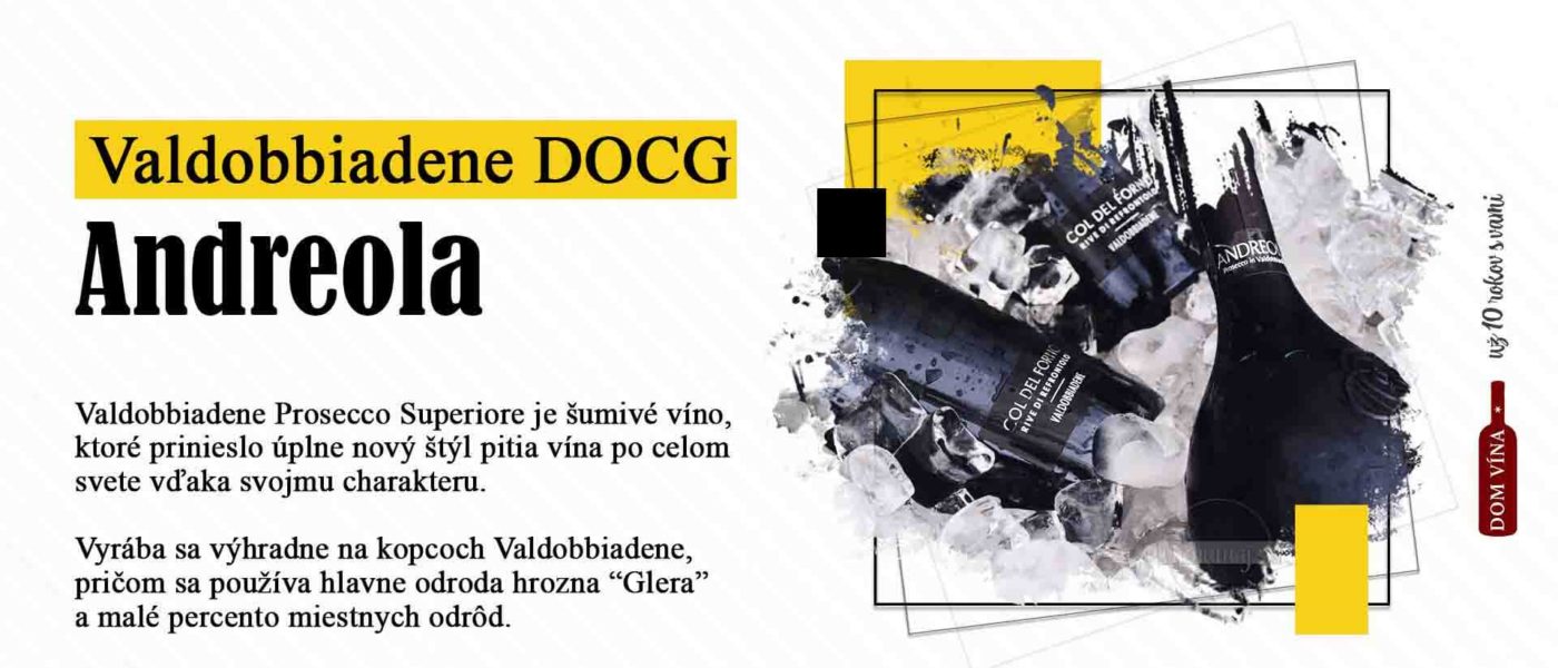 Andreola - najlepšie prosecco