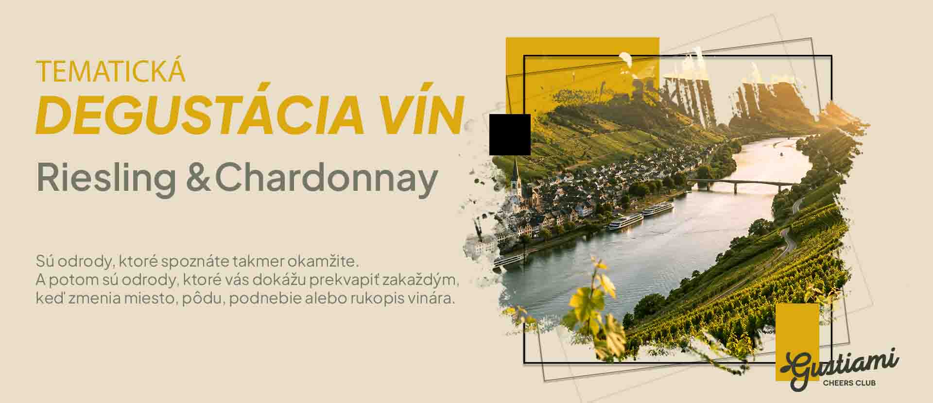 Tematická degustácia vín: Riesling & Chardonnay