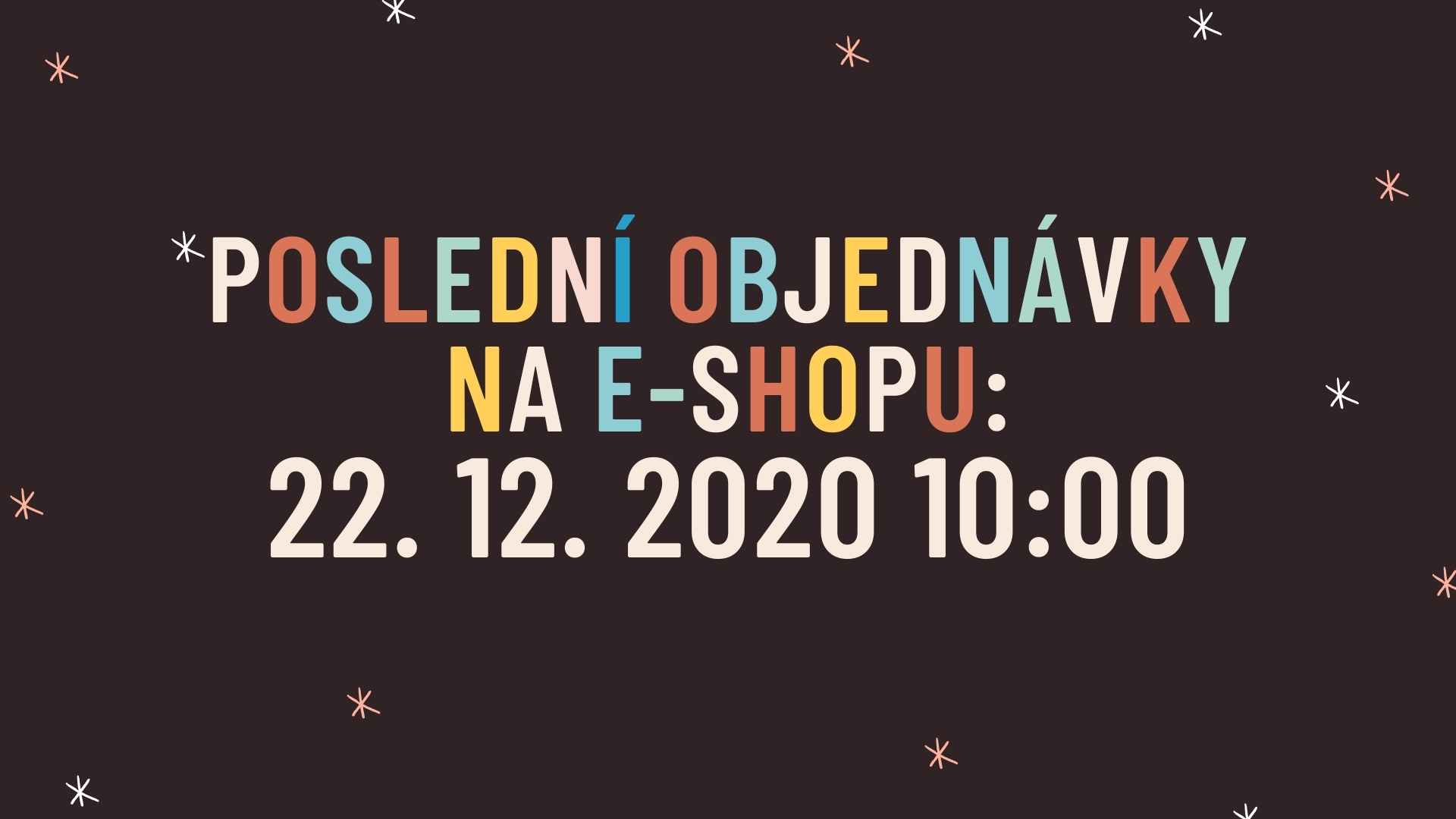 Poslední objednávky na e-shopu