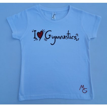 Gymnastické tričko - I LOVE GYMNASTICS - bílé