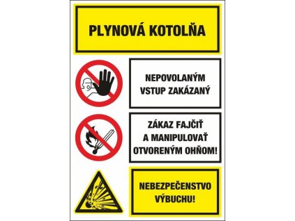 S403 Plyn. kotolňa/Nepov. vstup zakáz./Zákaz fajčiť/Nebezp. výbuchu!